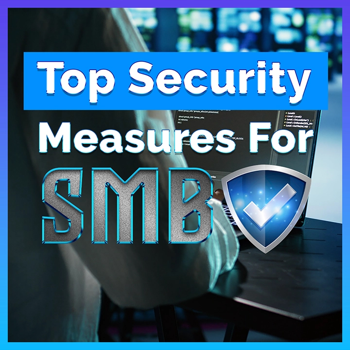 Top Security Measures For SME