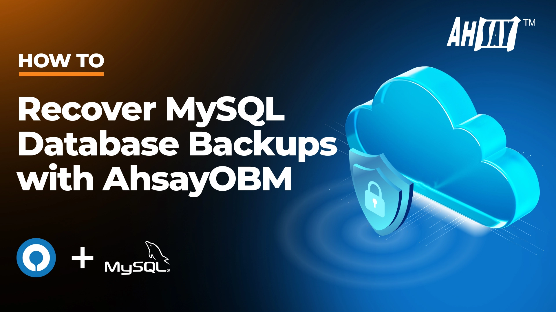 Recover MySQL database backups with AhsayOBM 