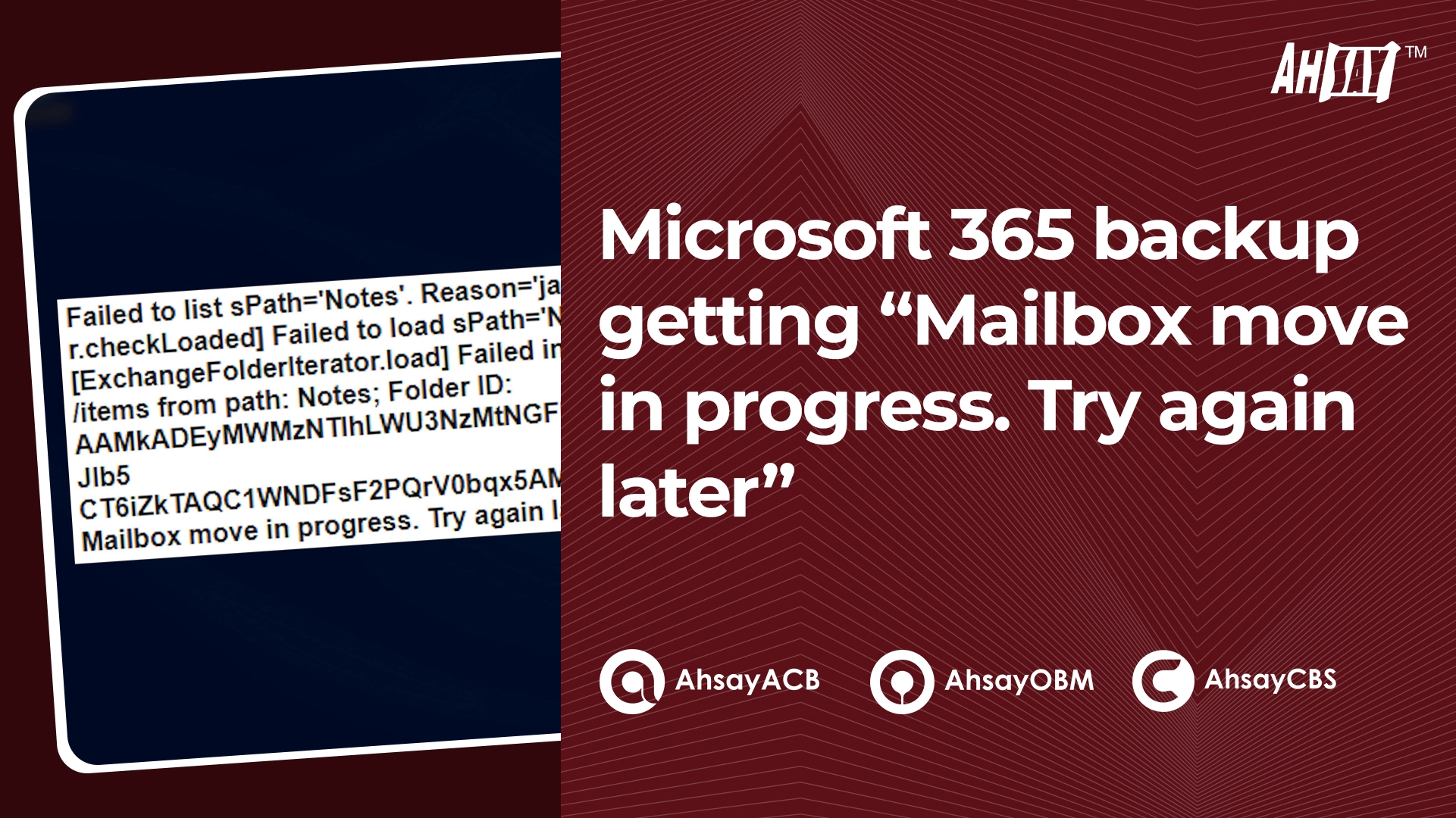 Microsoft 365 backup getting "Mailbox move in progress. Try again later"