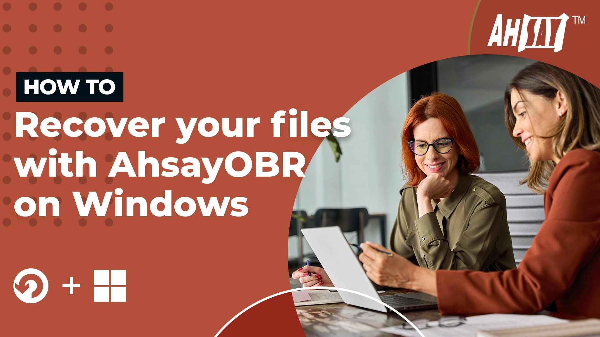 Recovering your files with AhsayOBR on Windows 