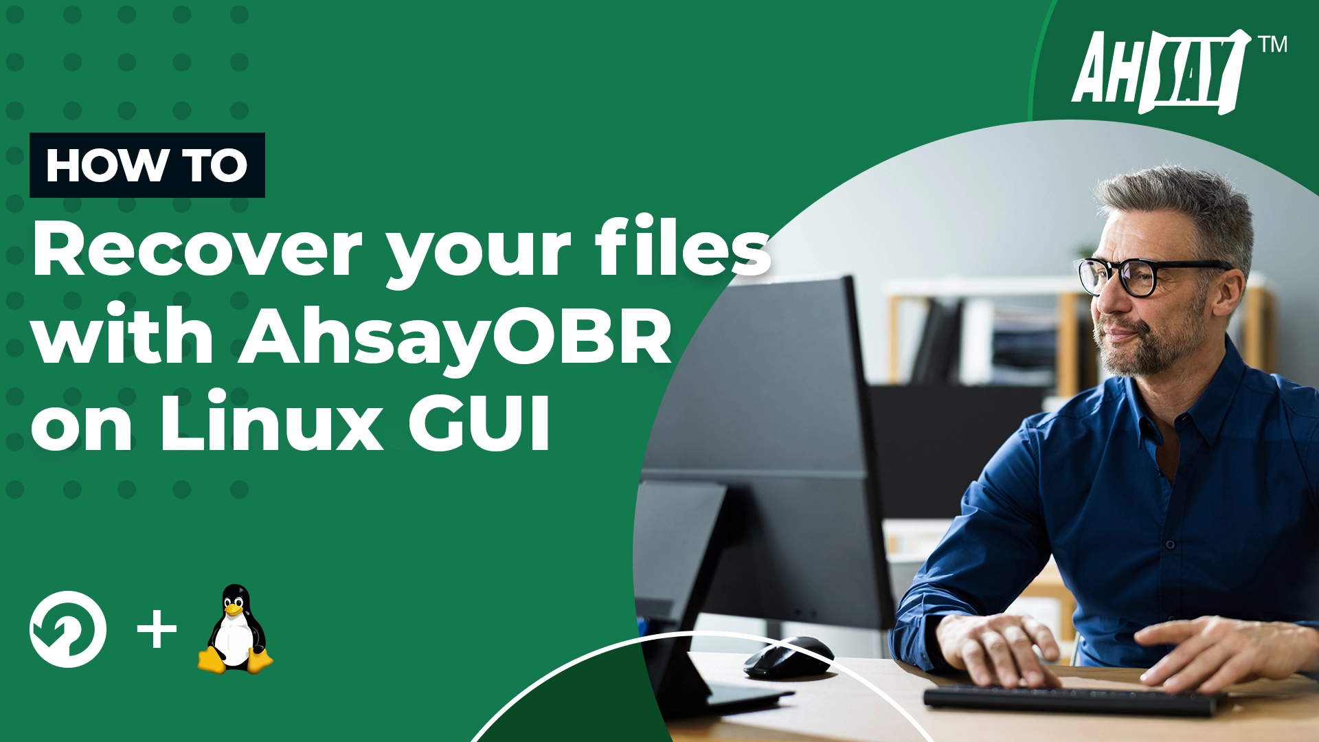 Recovering your files with AhsayOBR on Linux GUI 