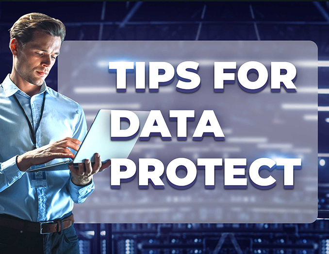 Tips for Data Protection