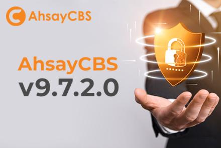 Ahsay v9.7.2.0 is officially released!