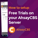 How to setup free trials on your AhsayCBS server?